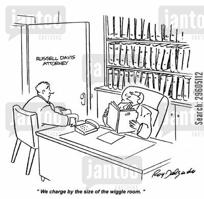 'We charge by the size of the wiggle room.'