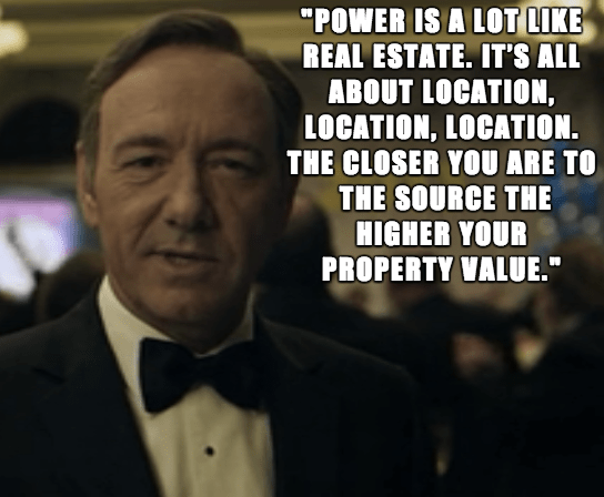 frank_underwood_quote_image_power_realestate